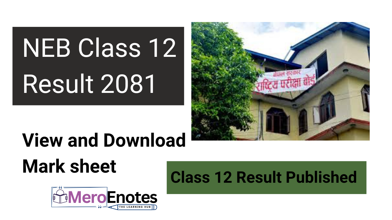 NEB Class 12 Result 2081 | Class 12 Result Published