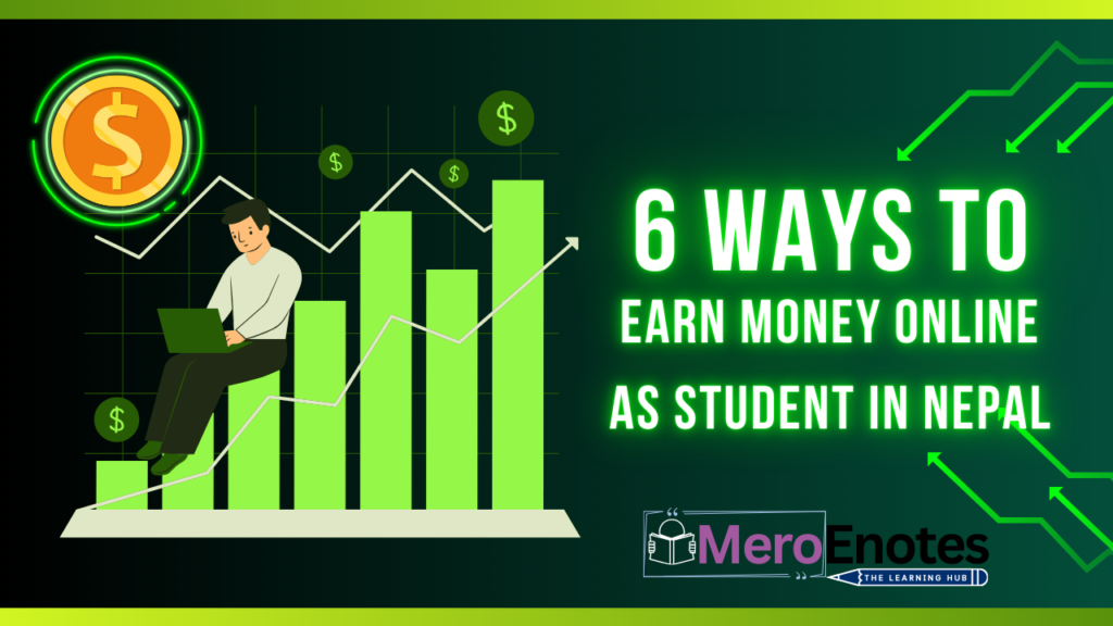 6 Ways Make Money Online for Students in Nepal